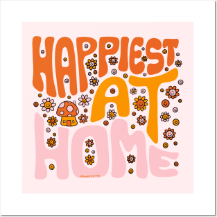 Happiest at Home Posters and Art